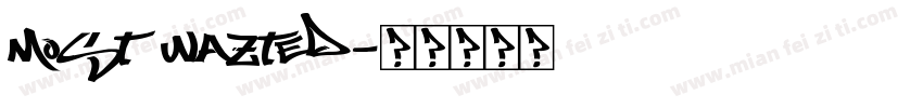 Most Wazted字体转换